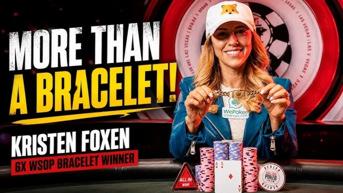 【WPT扑克】9个月狂揽1100万美元，两年23次FT！Kristen Foxen比你想象的更惊人